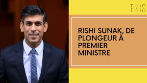 Rishi Sunak, de plongeur à premier ministre